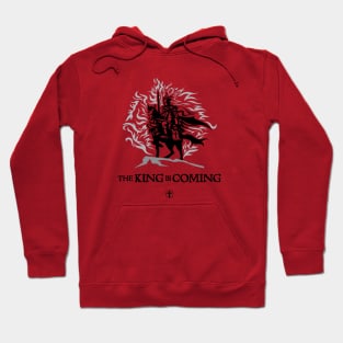 The King Is Coming Hoodie